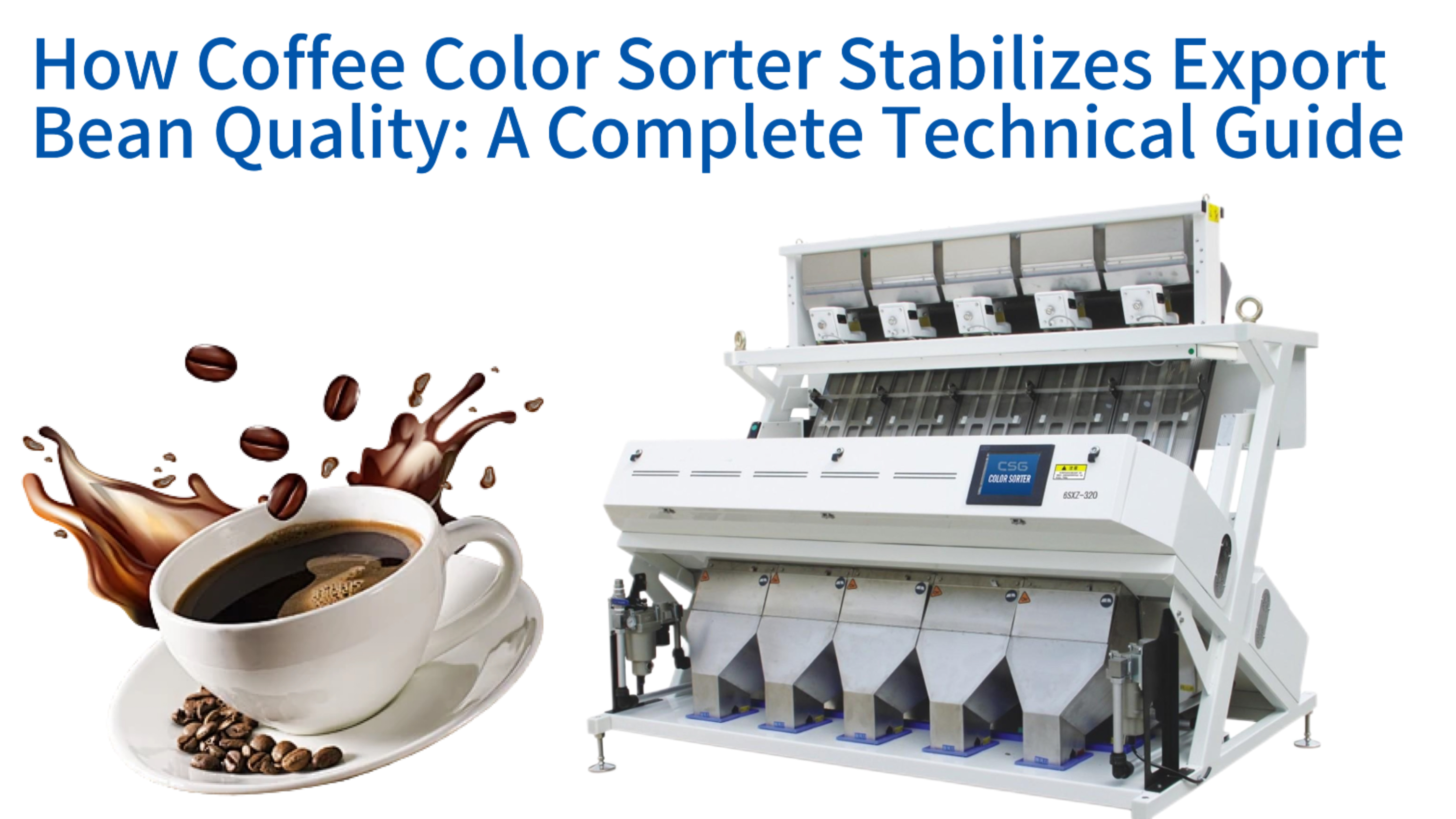 How Coffee Color Sorter Stabilizes Export Bean Quality: A Complete Technical Guide